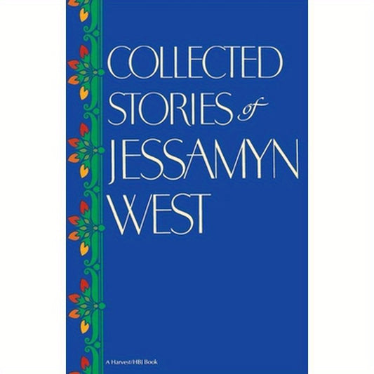 Collected Stories of Jessamyn West