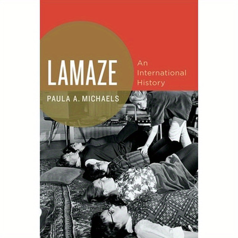 Lamaze: An International History