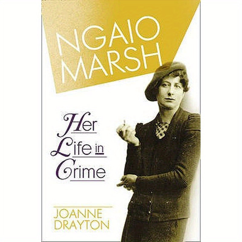 Ngaio Marsh: Her Life in Crime