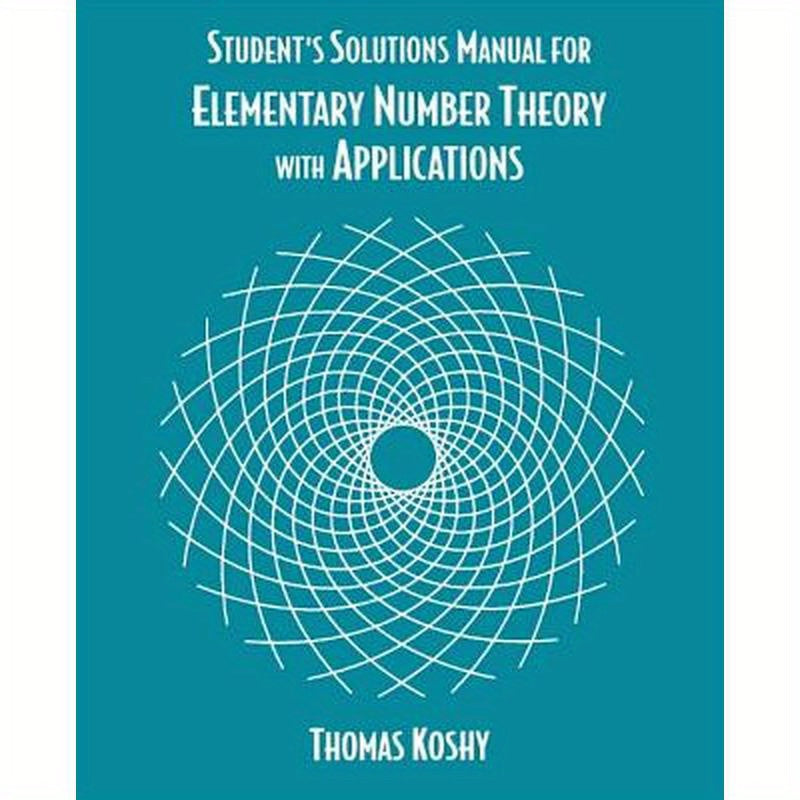 Elementary Number Theory with Applications, Student Solutions Manual