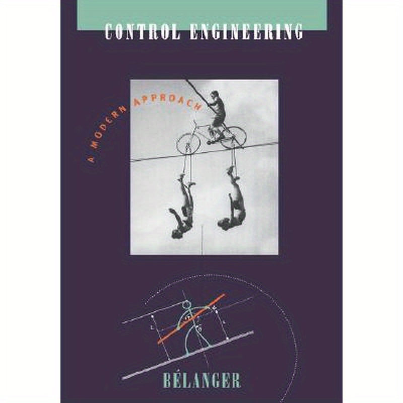 Control Engineering: A Modern Approach