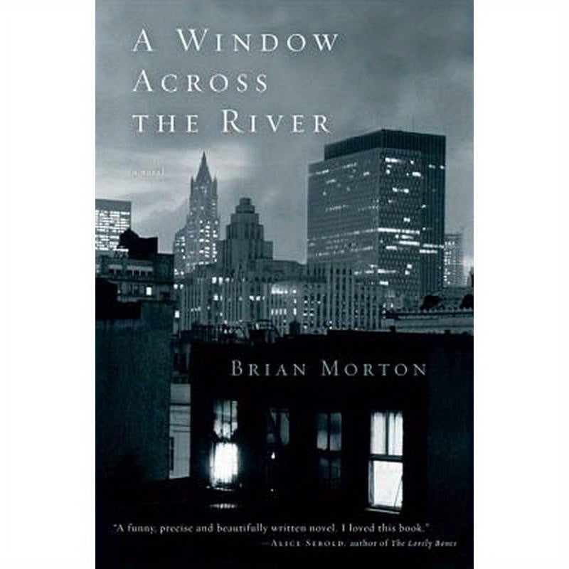 A Window Across the River