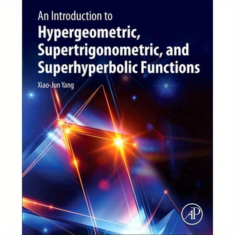 An Introduction to Hypergeometric, Supertrigonometric, and Superhyperbolic Functions