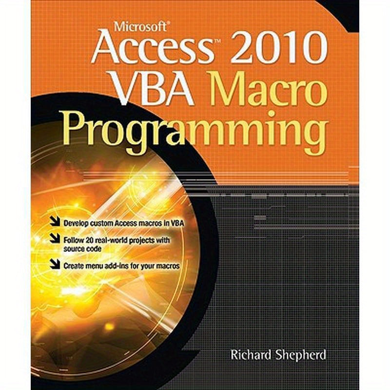 Microsoft Access 2010 VBA Macro Programming