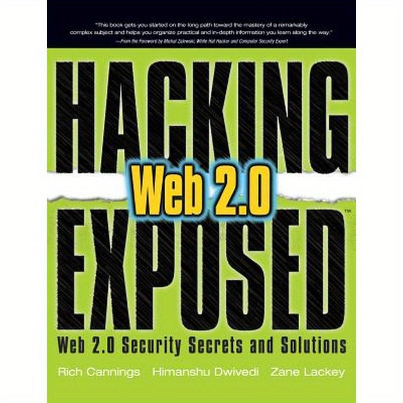 Hacking Exposed Web 2.0: Web 2.0 Security Secrets and Solutions