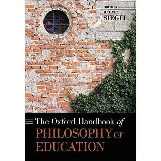 Oxford Handbook of Philosophy of Education
