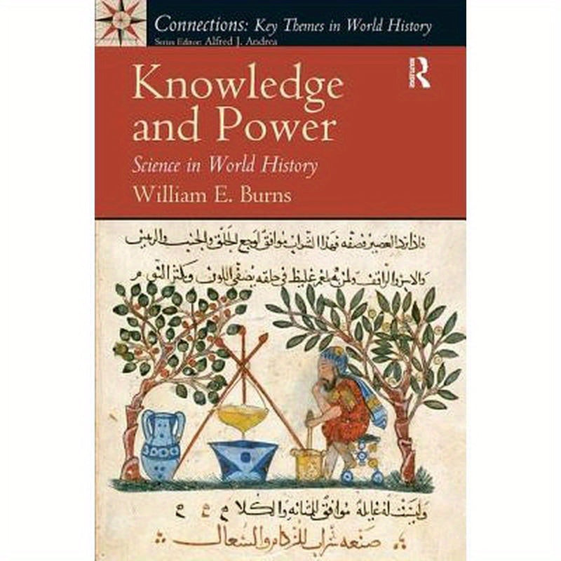 Knowledge and Power: Science in World History