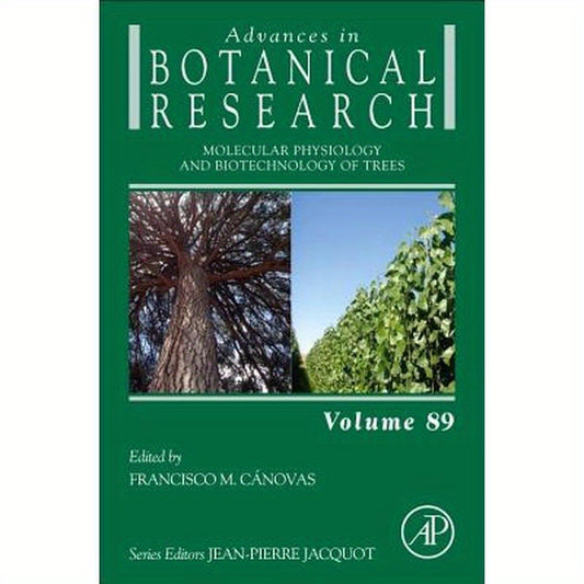Molecular Physiology and Biotechnology of Trees: Volume 89