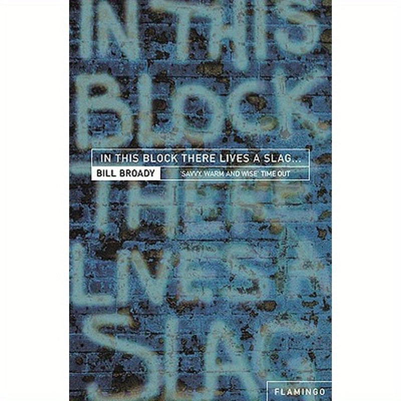 In This Block There Lives a Slag...: And Other Yorkshire Fables