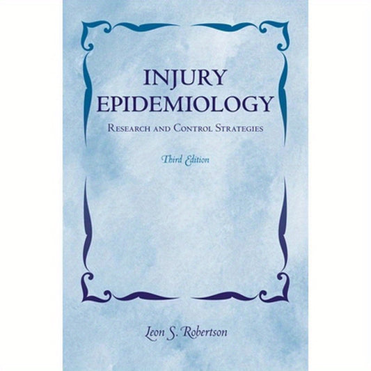 Injury Epidemiology: Research and Control Strategies