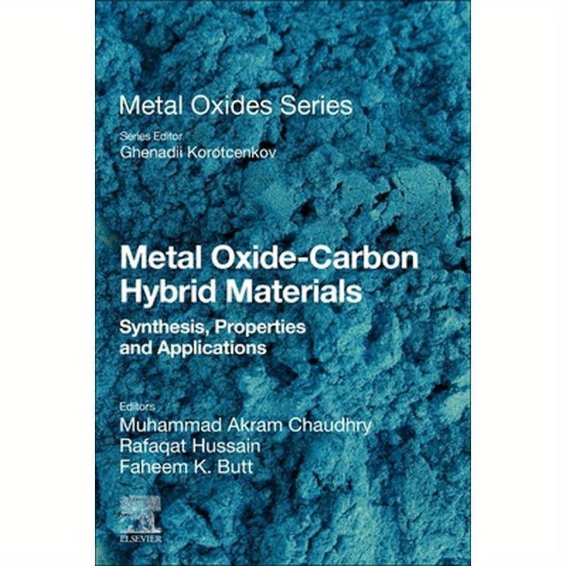 Metal Oxide-Carbon Hybrid Materials: Synthesis, Properties and Applications