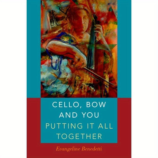 Cello, Bow and You: Putting It All Together