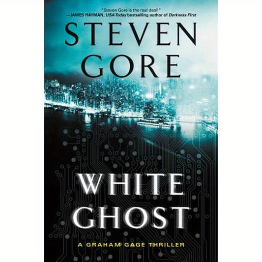 White Ghost: A Graham Gage Thriller