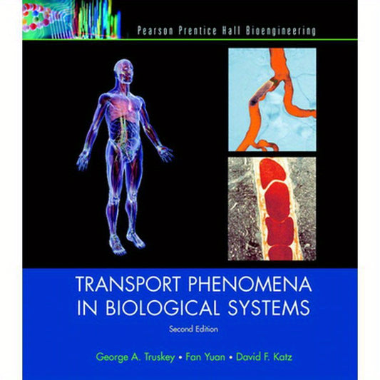 Transport Phenomena in Biological Systems