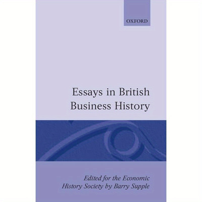 Essays in British Business History