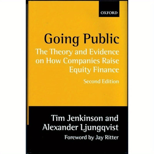 Going Public: The Theory and Evidence on How Companies Raise Equity Finance