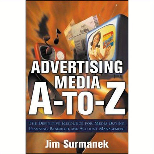 Advertising Media A-To-Z