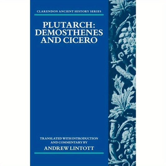 Plutarch: Demosthenes and Cicero