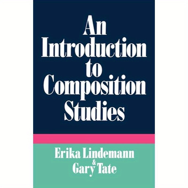 An Introduction to Composition Studies