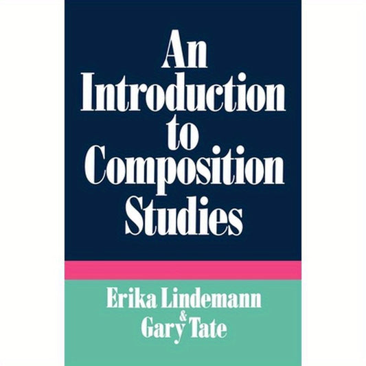 An Introduction to Composition Studies