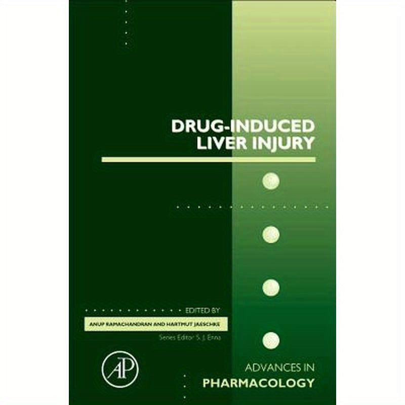 Drug-Induced Liver Injury: Volume 85