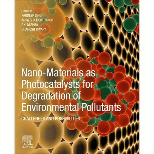 Nano-Materials as Photocatalysts for Degradation of Environmental Pollutants: Challenges and Possibilities