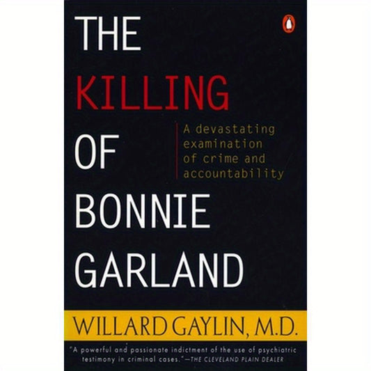The Killing of Bonnie Garland: A Question of Justice