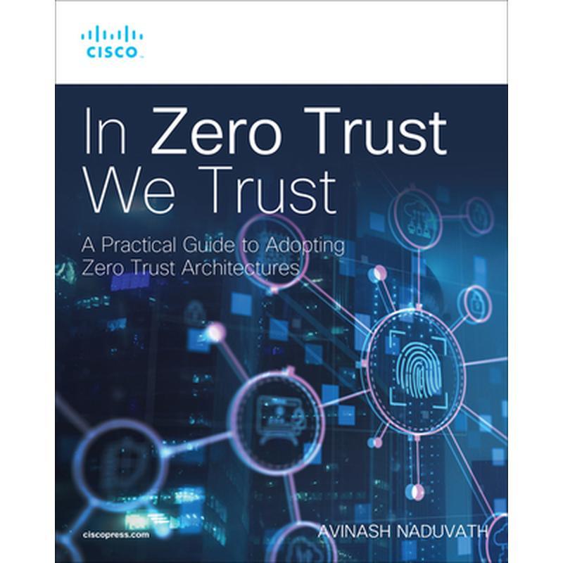In Zero Trust We Trust