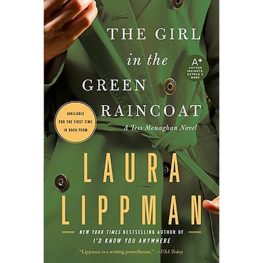 The Girl in the Green Raincoat: A Tess Monaghan Novel