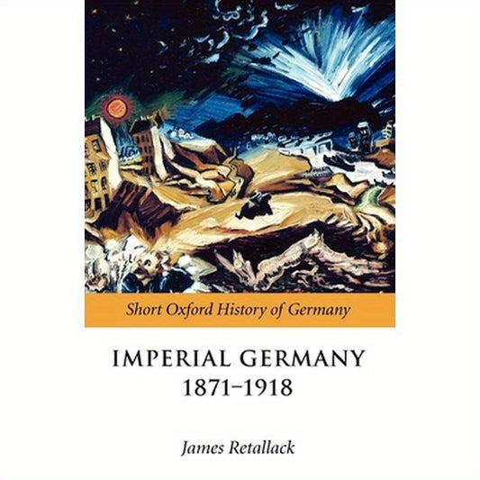 Imperial Germany 1871-1918