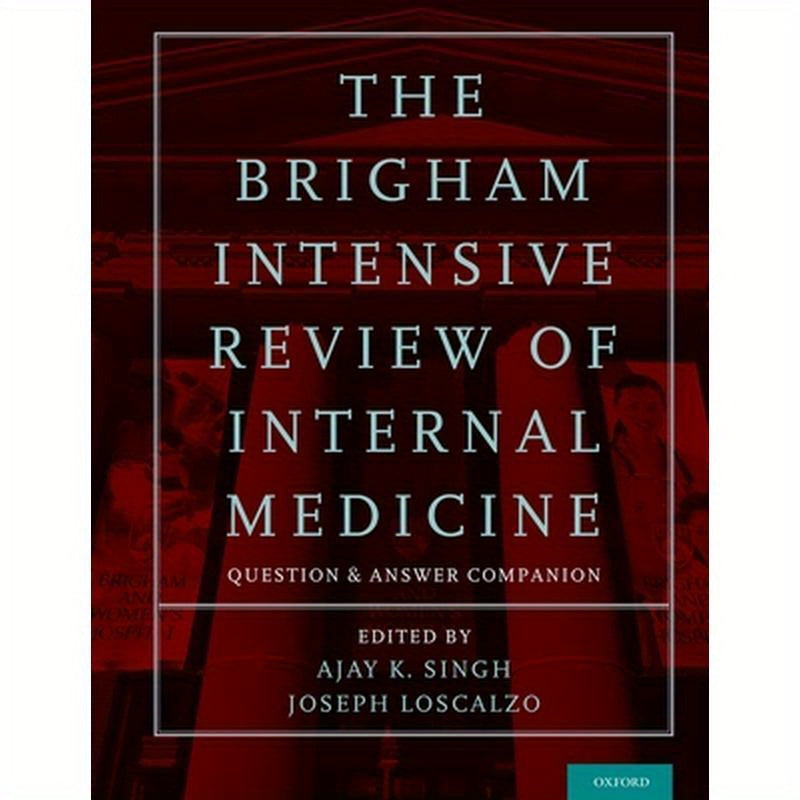 Brigham Intensive Review of Internal Medicine Question and Answer Companion