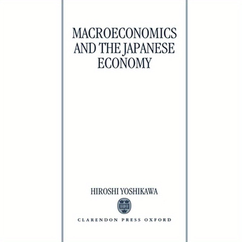 Macroeconomics and the Japanese Economy