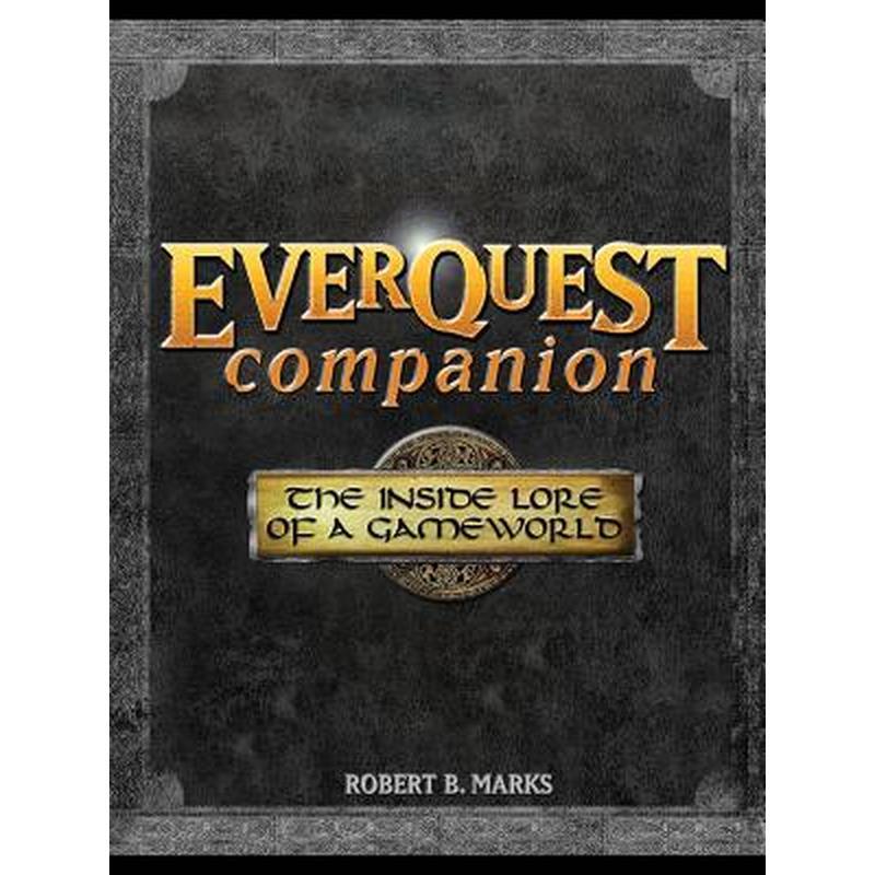 Everquest Companion: The Inside Lore of a Game World
