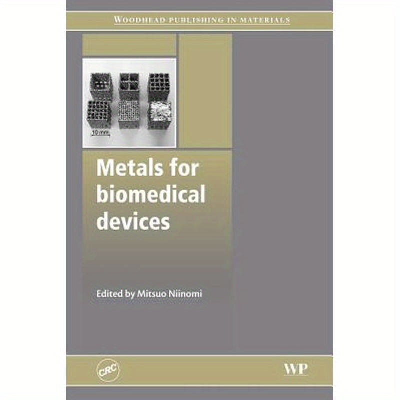 Metals for Biomedical Devices