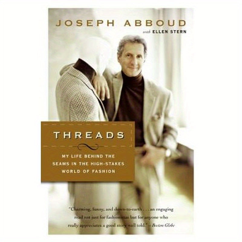 Threads: My Life Behind the Seams in the High-Stakes World of Fashion