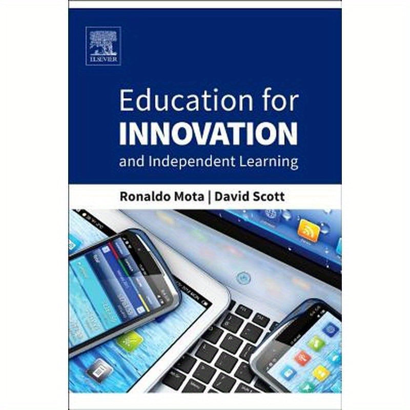 Education for Innovation and Independent Learning