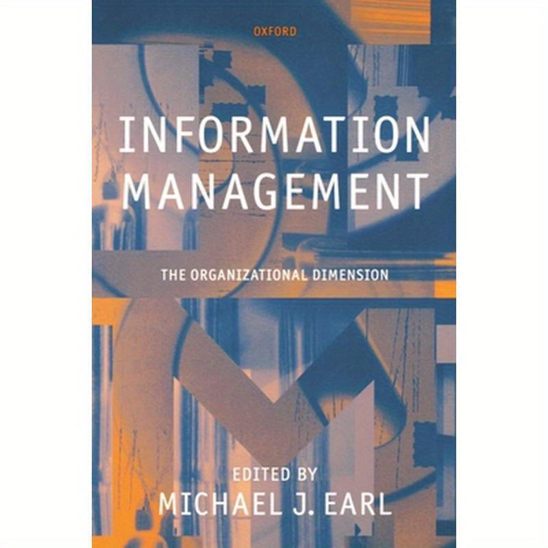 Information Management: The Organizational Dimension