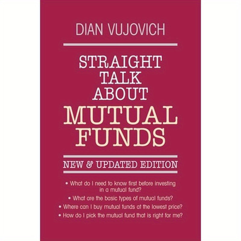 Straight Talk about Mutual Funds