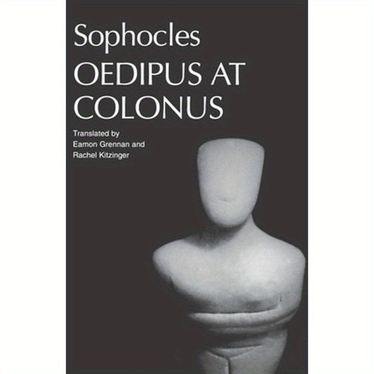 Sophocles' Oedipus at Colonus
