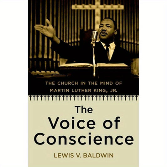 The Voice of Conscience: The Church in the Mind of Martin Luther King, Jr.
