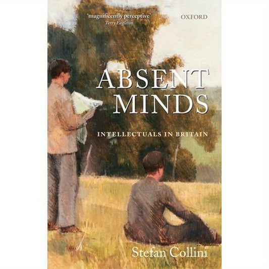 Absent Minds: Intellectuals in Britain