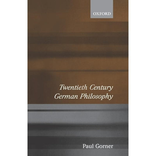 Twentieth Century German Philosophy