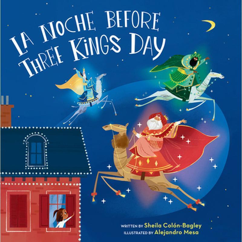 La Noche Before Three Kings Day