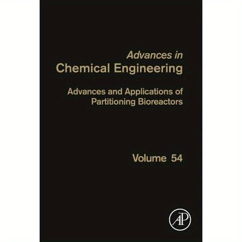 Advances and Applications of Partitioning Bioreactors: Volume 54