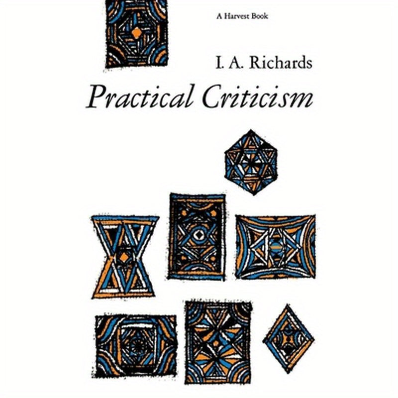 Practical Criticism: A Study of Literary Judgment