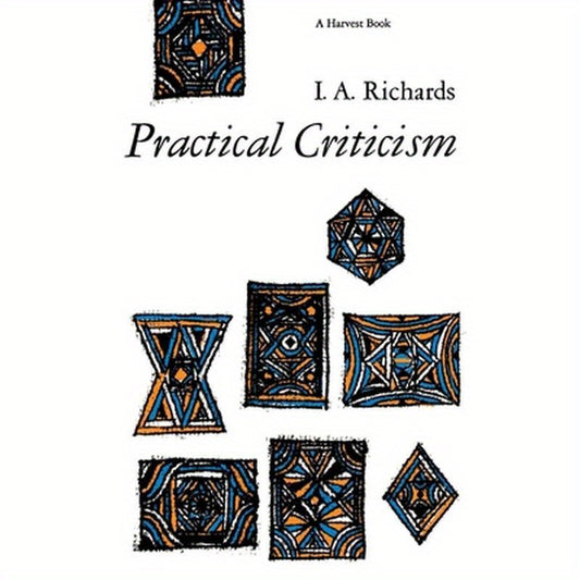 Practical Criticism: A Study of Literary Judgment