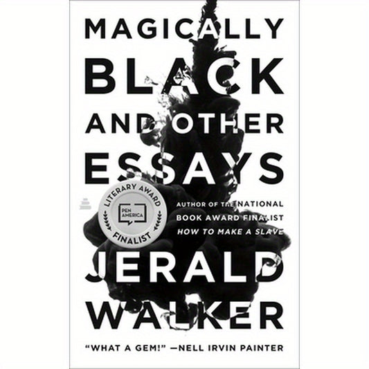 Magically Black and Other Essays