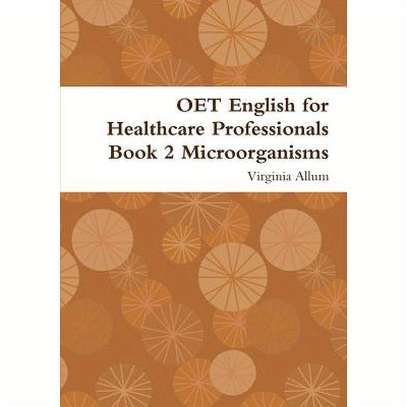 OET English for Healthcare Professionals Book 2 Microorganisms
