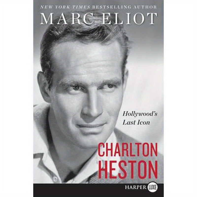 Charlton Heston: Hollywood's Last Icon