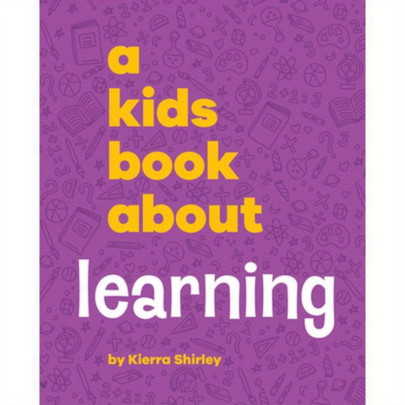A Kids Book about Learning